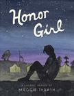 Honor Girl: A Graphic Memoir Cover Image