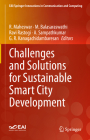 Challenges and Solutions for Sustainable Smart City Development (Eai/Springer Innovations in Communication and Computing) By R. Maheswar (Editor), M. Balasaraswathi (Editor), Ravi Rastogi (Editor) Cover Image