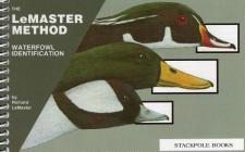 Waterfowl Identification (Revised) (LeMaster Method) By Richard LeMaster Cover Image