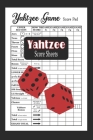 Yahtzee Score Sheets: Yahtzee Score Record Book By Betty Butler Cover Image