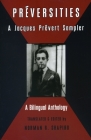 Preversities: A Jacques Prevert Sampler (Black Widow Press Translations) Cover Image