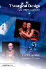 Theatrical Design: An Introduction By Kevin Lee Allen Cover Image