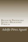 Reglas de Protocolo Social y Relaciones Públicas: El anfitrión perfecto Cover Image
