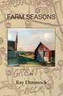 Farm Seasons By Ray Dimmock Cover Image