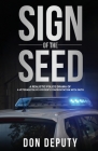 Sign of the Seed By Deputy Cover Image
