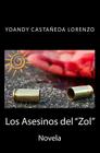 Los Asesinos del Zol By Yoandy Castaneda Lorenzo Cover Image