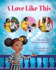 A Love Like This Cover Image