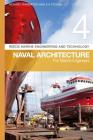 Reeds Vol 4: Naval Architecture for Marine Engineers (Reeds Marine Engineering and Technology Series) Cover Image