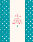 The Julia Child Recipe Keeper: 24 Recipe Pockets & 6 Perforated Recipe Cards Cover Image