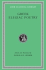 Greek Elegiac Poetry: From the Seventh to the Fifth Centuries B.C. (Loeb Classical Library #258) By Douglas E. Gerber (Editor), Douglas E. Gerber (Translator), Tyrtaeus Cover Image