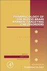 Pharmacology of the Blood Brain Barrier: Targeting CNS Disorders: Volume 71 (Advances in Pharmacology #71) Cover Image