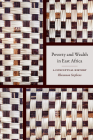 Poverty and Wealth in East Africa: A Conceptual History By Rhiannon Stephens Cover Image
