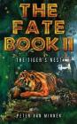 The Fate Book II: The Tiger's Nest Cover Image