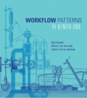 Workflow Patterns: The Definitive Guide (Information Systems) Cover Image