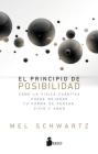 El Principio de la Posibilidad By Mel Schwartz Cover Image