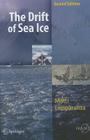 The Drift of Sea Ice By Matti Leppäranta Cover Image