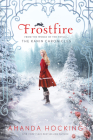 Frostfire: The Kanin Chronicles (From the World of the Trylle) By Amanda Hocking Cover Image