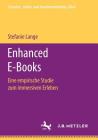 Enhanced E-Books: Eine Empirische Studie Zum Immersiven Erleben (Literatur-) Cover Image