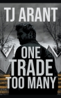 One Trade Too Many Cover Image