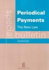 Periodical Payments: The New Law: A Special Bulletin Cover Image