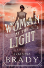 The Woman at the Light By Joanna Brady Cover Image
