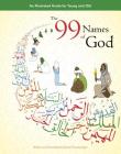 99 Names of God: An Illustrated Guide for Young & Old (Tp): An Illustrated Guide for Young & Old (Tp) Cover Image