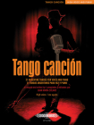 Tango Canción: 21 Argentine Tangos for High Voice and Piano Cover Image