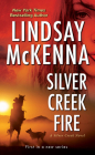 Silver Creek Fire By Lindsay McKenna Cover Image