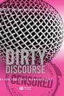 Dirty Discourse Sex Indecency 2e C By Hilliard, Keith MC Cover Image
