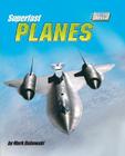 Superfast Planes (Ultimate Speed) By Mark Dubowski Cover Image