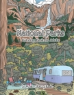 National Parks Coloring Book for Adults: An Adult Coloring Book of National Parks From Around the Country with Country Scenes, Animals, Camping, and M By Zenmaster Coloring Books Cover Image
