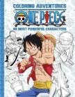One Piece Coloring Adventures: 40 Most Powerful Characters Coloring Book By Icoma Publishing Cover Image