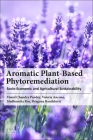 Aromatic Crop-Based Phytoremediation: Socio-Economic and Agricultural Sustainability By Vimal Chandra Pandey (Editor), Valeria Ancona (Editor), Madhumita Roy (Editor) Cover Image