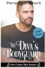 The Diva's Bodyguard By Penelope Spark Cover Image