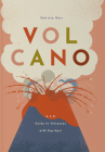 Volcano: A 3-D Guide to Volcanoes with Pop-Ups! By Patricia Geis Cover Image