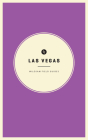 Wildsam Field Guides: Las Vegas By Taylor Elliott Bruce Cover Image
