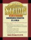 Nueva Concordancia Strong Exhaustiva de la Biblia = The New Strong's Exhaustive Concordance Cover Image