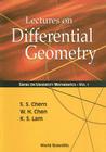 Lectures on Differential Geometry (University Mathematics #1) By S. S. Chern, Weihuan Chen, K. S. Lam Cover Image