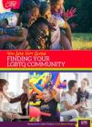 You Are Not Alone: Finding Your Lgbtq Community By Jeremy Quist Cover Image