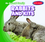 Rabbits and Kits (Animal Family) By Natalie K. Humphrey Cover Image