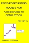 Price-Forecasting Models for Avid Bioservices Inc CDMO Stock By Ton Viet Ta Cover Image
