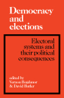 Democracy and Elections: Electoral Systems and Their Political Consequences Cover Image