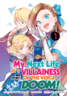 My Next Life as a Villainess Side Story: On the Verge of Doom! (Manga) Vol. 1 Cover Image