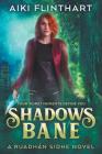 Shadows Bane By Aiki Flinthart Cover Image