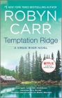 Temptation Ridge (Virgin River Novel #6) By Robyn Carr Cover Image