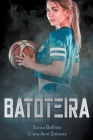 Batoteira By Sonia Bellido Aguirre Cover Image