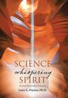 Science Whispering Spirit: Bizarre Paranormal Evidence Cover Image