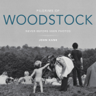 Pilgrims of Woodstock: Never-Before-Seen Photos By John Kane Cover Image