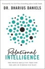 Relational Intelligence: The People Skills You Need for the Life of Purpose You Want Cover Image