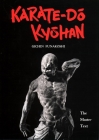 Karate-Do Kyohan: The Master Text By Gichin Funakoshi Cover Image